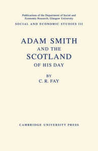 Adam Smith : And the Scotland of his Day