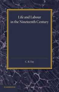 Life and Labour in the Nineteenth Century