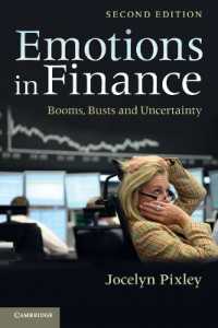 金融市場における情動（第２版）<br>Emotions in Finance : Booms, Busts and Uncertainty （2ND）