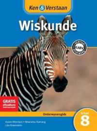 Ken & Verstaan Wiskunde Onderwysersgids Graad 8 (Caps Mathematics) -- Paperback / softback (Afrikaans Language Edition)