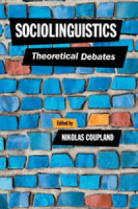 社会言語学：理論的議論<br>Sociolinguistics : Theoretical Debates