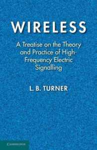 Wireless : A Treatise on the Theory and Practice of High-Frequency Electric Signalling