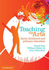 Teaching the Arts : Early Childhood and Primary Education