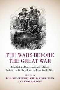 The Wars before the Great War : Conflict and International Politics before the Outbreak of the First World War