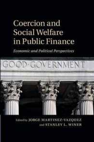 Coercion and Social Welfare in Public Finance : Economic and Political Perspectives