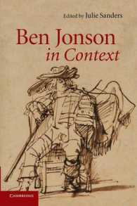 ベン・ジョンソン研究のためのコンテクスト<br>Ben Jonson in Context (Literature in Context)