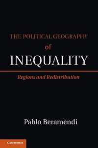 The Political Geography of Inequality : Regions and Redistribution (Cambridge Studies in Comparative Politics)