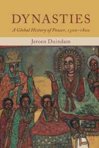 王朝のグローバル・ヒストリー14-18世紀<br>Dynasties : A Global History of Power, 1300-1800