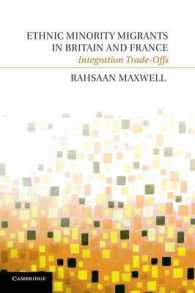 Ethnic Minority Migrants in Britain and France : Integration Trade-Offs