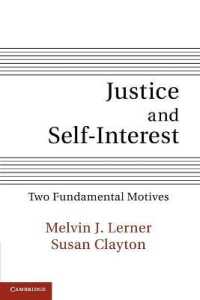正義と私益：動機づけの二大要因<br>Justice and Self-Interest : Two Fundamental Motives