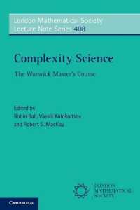 複雑系科学の数理モデル<br>Complexity Science : The Warwick Master's Course (London Mathematical Society Lecture Note Series)