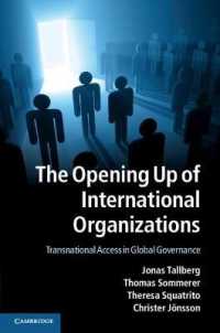 開かれた国際機関<br>The Opening Up of International Organizations : Transnational Access in Global Governance