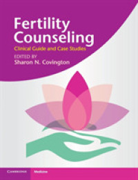 Fertility Counseling : Clinical Guide and Case Studies