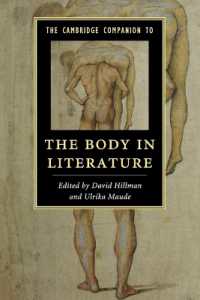 ケンブリッジ版　文学における身体必携<br>The Cambridge Companion to the Body in Literature (Cambridge Companions to Literature)