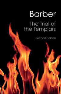 テンプル騎士団の裁き（第２版）<br>The Trial of the Templars (Canto Classics) （2ND）