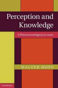 Perception and Knowledge : A Phenomenological Account