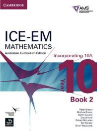 Ice-em Mathematics Australian Curriculum Edition Year 10 Incorporating 10a 〈2〉 （2ND）