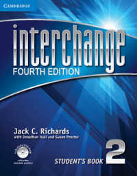 Interchange Level 2 Student's Book with Self-study Dvd-rom. 4th ed.