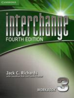 Interchange Level 3 Workbook. 4th ed.