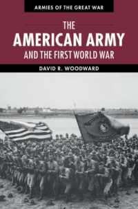 米国軍と第一次世界大戦<br>The American Army and the First World War (Armies of the Great War)