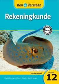 Ken & Verstaan Rekeningkunde Leerdersboek Graad 12 (CAPS Accounting)