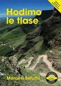 Hodimo le tlase (Sesotho) (Cambridge Eleven Readers) -- Paperback / softback (Pedi; Sepedi; Northe Language Edition)
