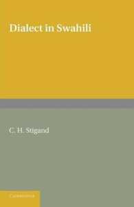 Dialect in Swahili : A Grammar of Dialectic Changes in the Kiswahili Language