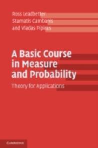 測度論と確率論の基礎コース<br>A Basic Course in Measure and Probability : Theory for Applications