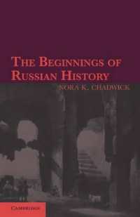 The Beginnings of Russian History : An Enquiry into Sources