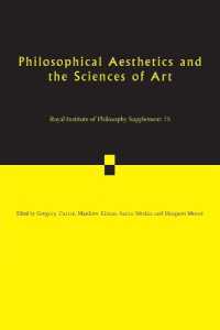 Philosophical Aesthetics and the Sciences of Art (Royal Institute of Philosophy Supplements)