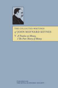 The Collected Writings of John Maynard Keynes : A Treatise on Money: The Pure Theory of Money. 〈Vol. 5〉