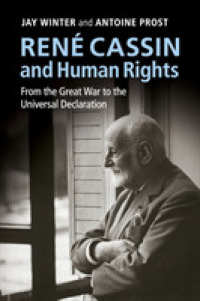 René Cassin and Human Rights : From the Great War to the Universal Declaration (Human Rights in History)