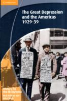 History for the IB Diploma : The Great Depression and the Americas 1929 - 39 (Ib Diploma) （1ST）