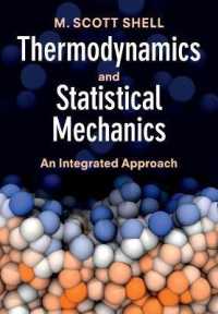 熱力学・統計力学統合アプローチ（テキスト）<br>Thermodynamics and Statistical Mechanics : An Integrated Approach (Cambridge Series in Chemical Engineering)