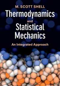 熱力学・統計力学統合アプローチ（テキスト）<br>Thermodynamics and Statistical Mechanics : An Integrated Approach (Cambridge Series in Chemical Engineering)