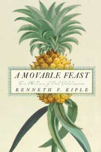 A Movable Feast : Ten Millennia of Food Globalization