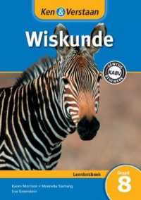 Ken & Verstaan Wiskunde Leerdersboek Graad 8 (Caps Mathematics) -- Paperback / softback (Afrikaans Language Edition)