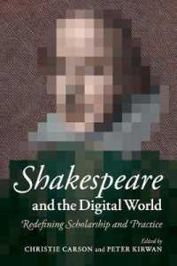 シェイクスピアとデジタル環境<br>Shakespeare and the Digital World : Redefining Scholarship and Practice