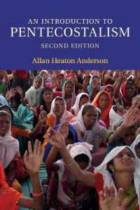 ペンテコスタリズム入門（第２版）<br>An Introduction to Pentecostalism : Global Charismatic Christianity (Introduction to Religion) （2ND）