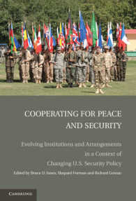 平和と安全保障のための国際協力：制度的発展<br>Cooperating for Peace and Security : Evolving Institutions and Arrangements in a Context of Changing U.S. Security Policy