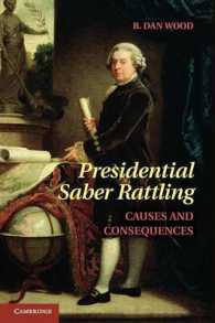 米国大統領による武力的威嚇<br>Presidential Saber Rattling : Causes and Consequences