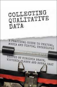 質的データ収集：テクスト、メディア、仮想空間の調査法実践ガイド<br>Collecting Qualitative Data : A Practical Guide to Textual, Media and Virtual Techniques