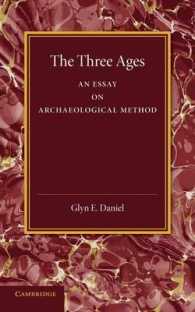 The Three Ages : An Essay on Archaeological Method