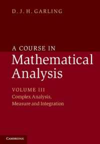 数理解析講座３：複素解析、測度と積分<br>A Course in Mathematical Analysis: Volume 3, Complex Analysis, Measure and Integration
