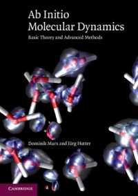 Ab Initio Molecular Dynamics : Basic Theory and Advanced Methods