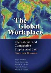 グローバルな職場：国際・比較労働法 判例資料集<br>The Global Workplace : International and Comparative Employment Law - Cases and Materials