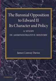 The Baronial Opposition to Edward II : Its Character and Policy