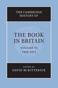 The Cambridge History of the Book in Britain: Volume 6， 1830-1914 (The Cambridge History of the Book in Britain)