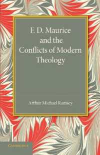 F. D. Maurice and the Conflicts of Modern Theology : The Maurice Lectures, 1948