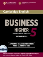 Cambridge English Business 5 Higher Self-study Pack (Student's Book with Answers and Audio Cd). （1 PAP/COM）